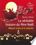 La véritable histoire du père noël