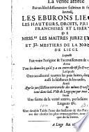 La vérité attirée par un libel diffamatoire séditieux et fabuleux, intitulé: les Eburons liégeois...