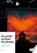 La vérité au bout du chemin