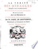 La verité des miracles operés par l'intercession de M. de Pâris, demontrée contre M. l'Archevêque de Sens