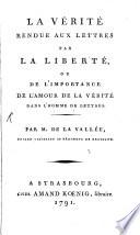La vérité rendue aux lettres par la liberté