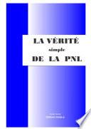 La Vérité simple de la PNL