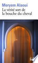 La vérité sort de la bouche du cheval