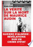 La vérité sur la mort de Maurice Audin