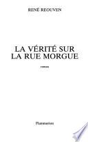 La vérité sur la rue Morgue