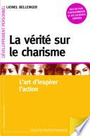 La vérité sur le charisme