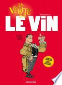 La vérité sur le vin