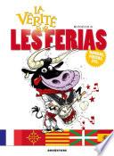 La vérité sur les ferias