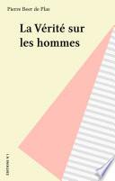 La Vérité sur les hommes
