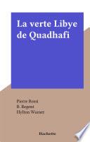 La verte Libye de Quadhafi