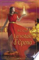 La vestale d'Epona (Harlequin Luna)
