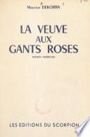 La veuve aux gants roses