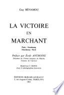 La victoire en marchant: Paris-Strasbourg, Strasbourg-Paris
