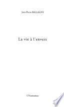 La vie à l'envers