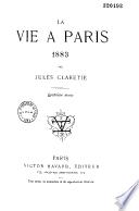 La vie à Paris, 1880, 1881, 1882, 1883, 1884, 1885