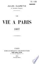 La vie à Paris, 1895, 1896, 1897, 1898, 1899, 1900