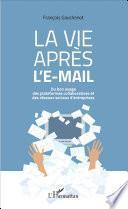 La vie après l'e-mail