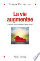 La Vie augmentée
