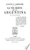 La vie brève de la Argentina