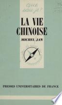 La Vie chinoise