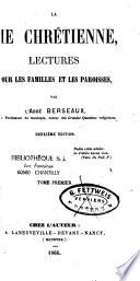 La vie chrétienne, lectures pour les familles et les paroisses