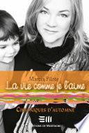 La vie comme je l'aime