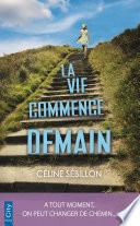 La vie commence demain