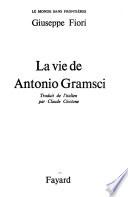 La vie de Antonio Gramsci