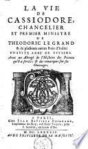 La vie de Cassiodore, chancelier & premier ministre de Theodoric le Grand