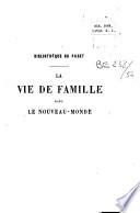La vie de famille dans le Nouveau-Monde