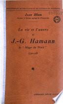 La vie de J.-G. Hamann, le Mage du Nord