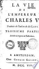 La vie de l'Empereur Charles V, trad. de l'italien...