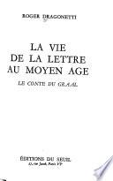 La Vie de la lettre au Moyen âge