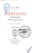 La vie de Marianne de Pierre C. de Ch. de Marivaux