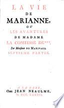 La vie de Marianne, ou Les avantures de madame la comtesse de ***.