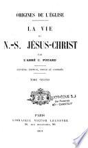 La vie de Notre Seigneur Jésus-Christ