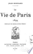 La vie de Paris, 1899