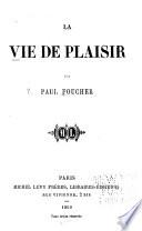 La vie de plaisir