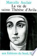 La Vie de sainte Thérèse d'Avila