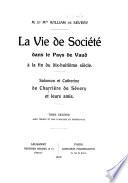 La vie de société dans le pays de Vaud a la fin du-huitim̀e siècle