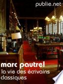 La vie des écrivains classiques