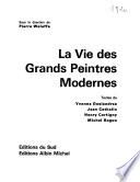 La Vie des grands peintres modernes