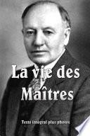 La Vie des Maîtres souple
