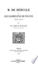 La vie du Cardinal de Bérulle