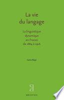 La vie du langage