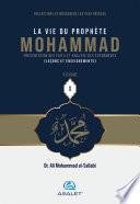 La vie du prophète mohammad -1-