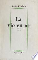 La vie en or