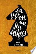 La vie est un jeu d'échecs