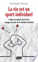 La vie est un sport individuel
