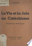 La vie et la joie au catéchisme